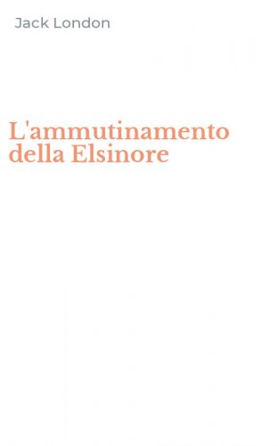 L'ammutinamento della Elsinore