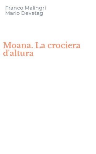 Moana. La crociera d'altura