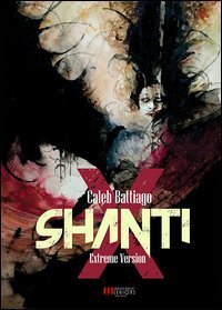 Shanti. Extreme version