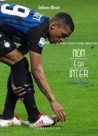 Non &egrave; da Inter. L'anno di Dalbert