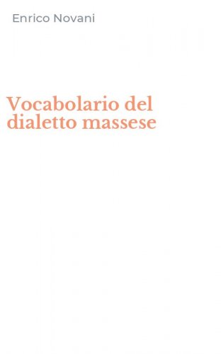 Vocabolario del dialetto massese