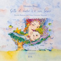 Sotto il mare c'&egrave; un bosco