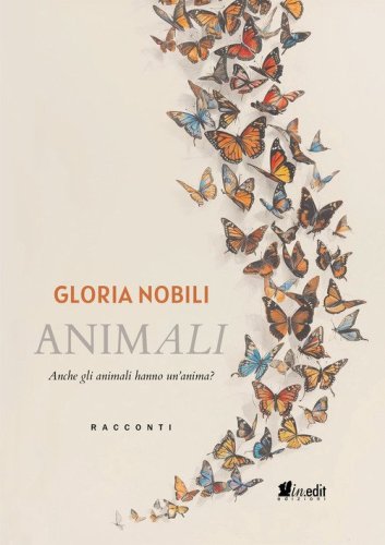 AnimAli. Anche gli animali hanno un'anima?