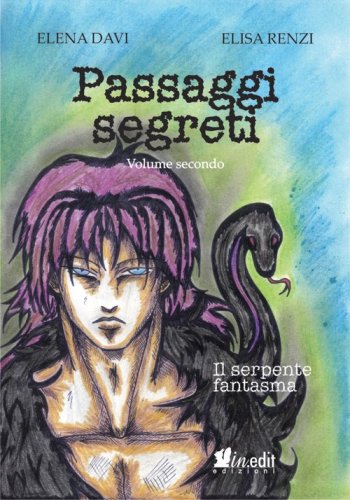 Il serpente fantasma. Passaggi segreti