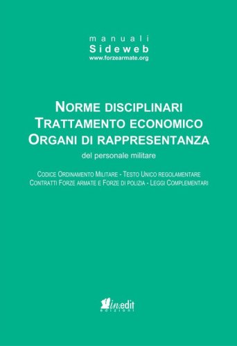 Norme disciplinari trattamento economico organi di rappresentanza del personale militare