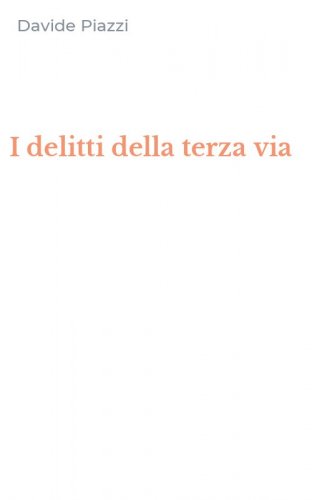 I delitti della terza via