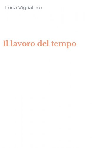 Il lavoro del tempo