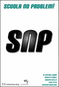 Snp. Scuola no problem!