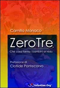 Zerotre. Che cosa fanno i bambini al nido