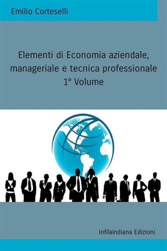 Elementi di economia aziendale, manageriale e tecnica professionale
