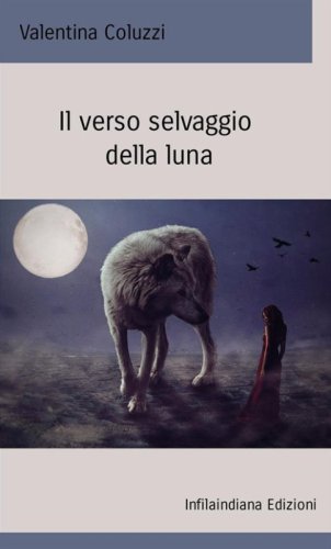 Il verso selvaggio della luna