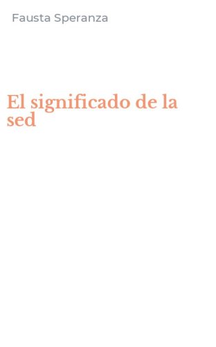 El significado de la sed