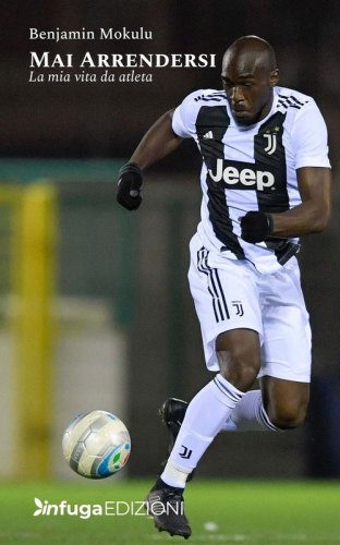 Mai arrendersi. La mia vita da atleta