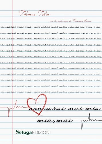 Non sarai mai mia. Mia mai