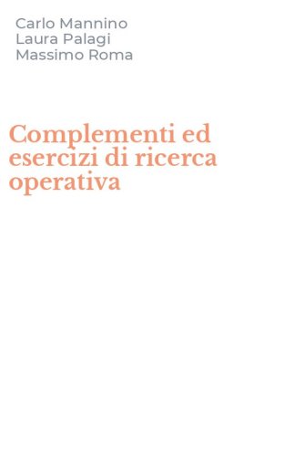 Complementi ed esercizi di ricerca operativa
