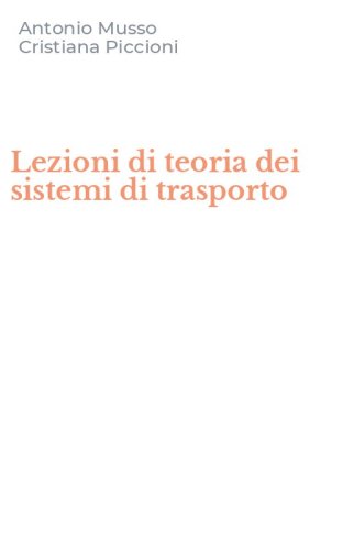 Lezioni di teoria dei sistemi di trasporto