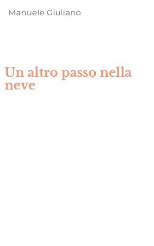 Un altro passo nella neve