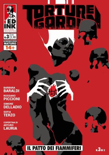 Il patto dei fiammiferi. Torture garden