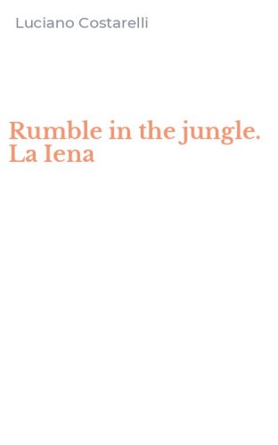 Rumble in the jungle. La Iena