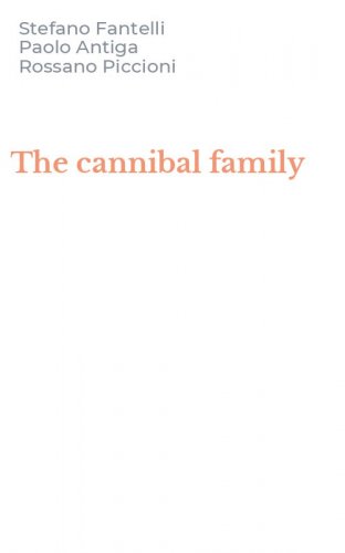 The cannibal family