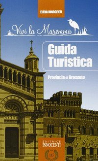 Guida turistica della provincia di Grosseto