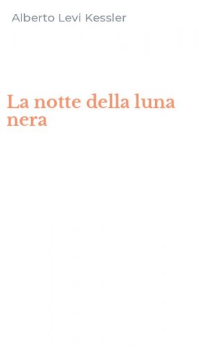 La notte della luna nera