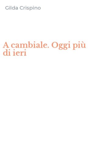 A cambiale. Oggi pi&ugrave; di ieri