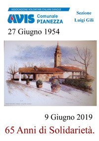AVIS comunale Pianezza, sezione Luigi Galli. 27 giugno 1954-9 giugno 2019. 65 anni di solidariet&agrave;