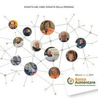 Bilancio sociale 2019 del Banco Alimentare. Dignit&agrave; del cibo, dignit&agrave; della persona