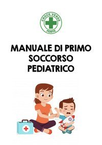 Manuale di primo soccorso pediatrico