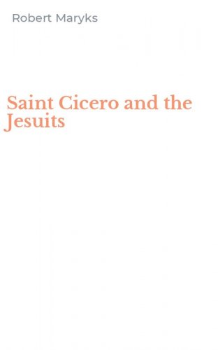 Saint Cicero and the Jesuits