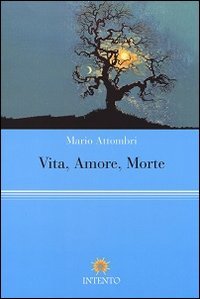 Vita, Amore, Morte