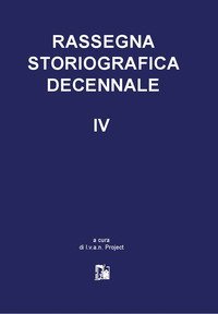 Rassegna storiografica decennale