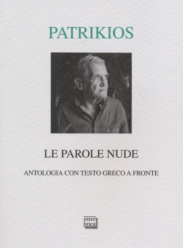 Le parole nude. Antologia. Testo greco a fronte