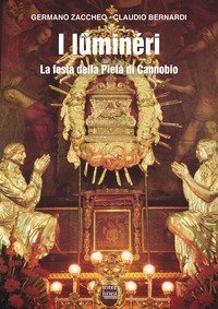 I l&uuml;min&eacute;ri. La festa della Piet&agrave; a Cannobio