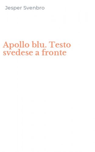 Apollo blu. Testo svedese a fronte