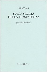 Sulla soglia della trasparenza