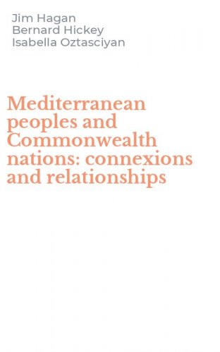 Mediterranean peoples and Commonwealth nations: connexions and relationships
