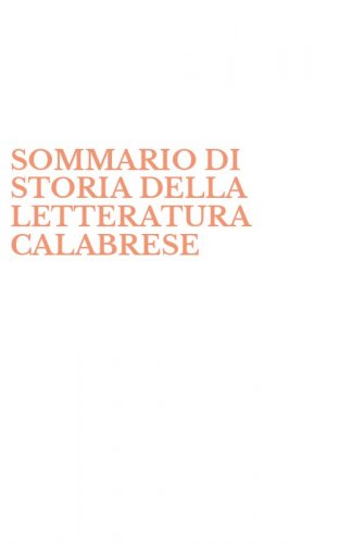 SOMMARIO DI STORIA DELLA LETTERATURA CALABRESE