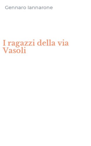 I ragazzi della via Vasoli