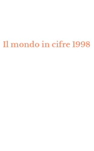 Il mondo in cifre 1998
