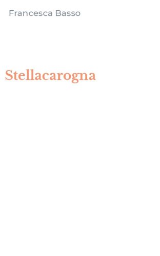 Stellacarogna
