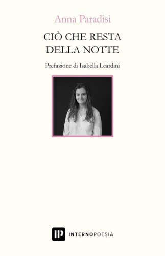 Ci&ograve; che resta della notte