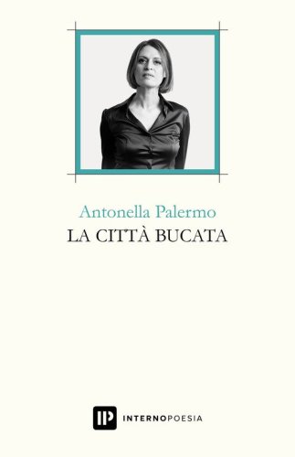 La citt&agrave; bucata
