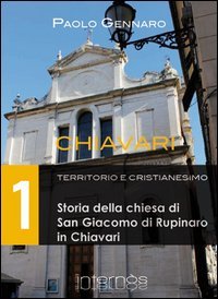 Storia della chiesa di San Giacomo di Rupinaro in Chiavari