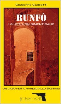 Runf&ograve;. I giusti non dimenticano