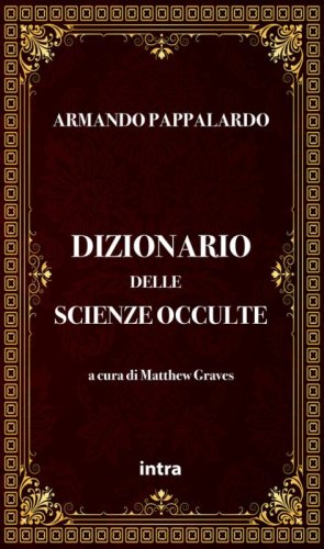 Dizionario delle scienze occulte