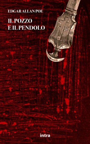 Il pozzo e il pendolo-The pit and the pendulum