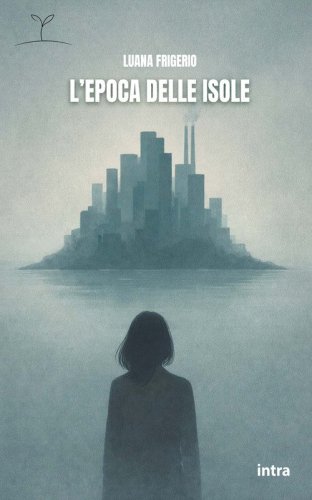 L'epoca delle isole