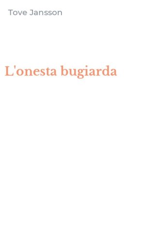 L'onesta bugiarda